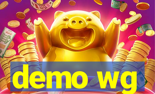 demo wg